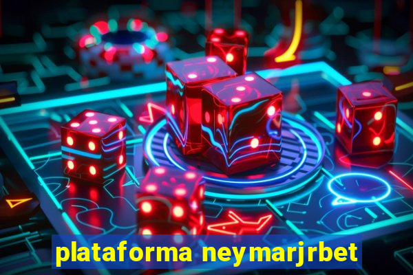 plataforma neymarjrbet